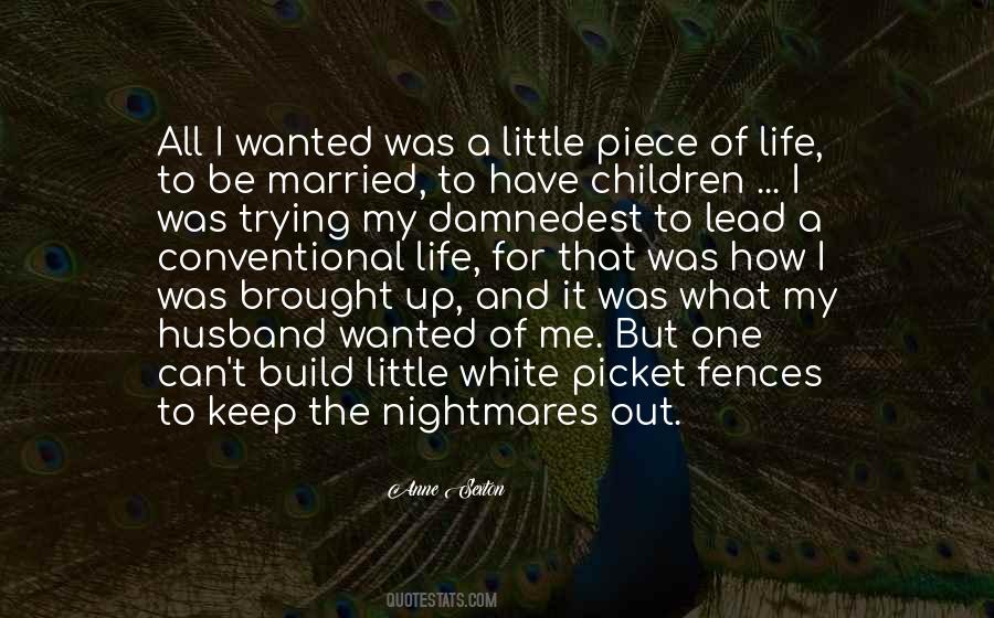Quotes About Picket Fences #990741