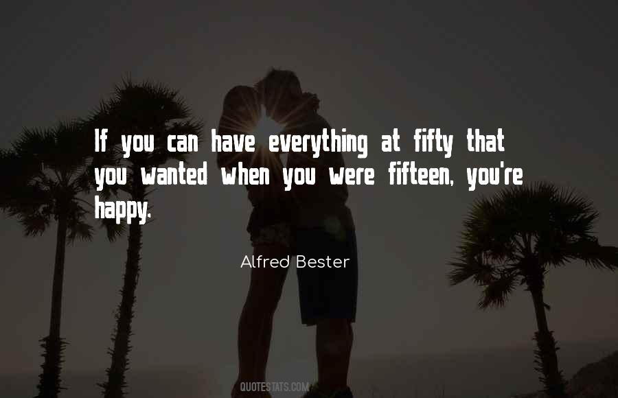 Alfred Bester Quotes #1420761