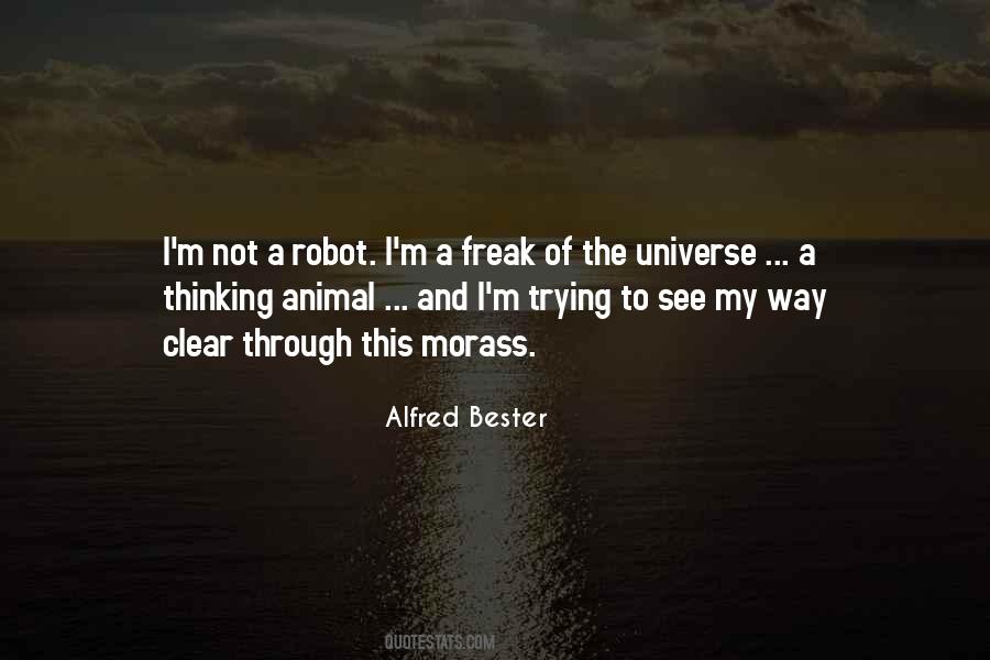 Alfred Bester Quotes #1519451