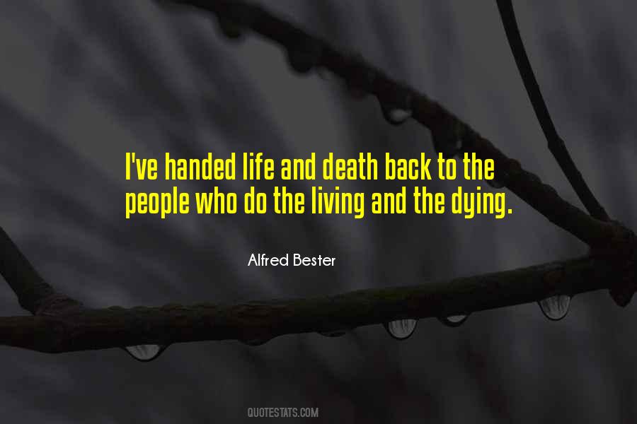 Alfred Bester Quotes #806670