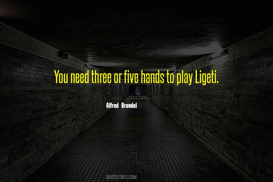 Alfred Brendel Quotes #1344573