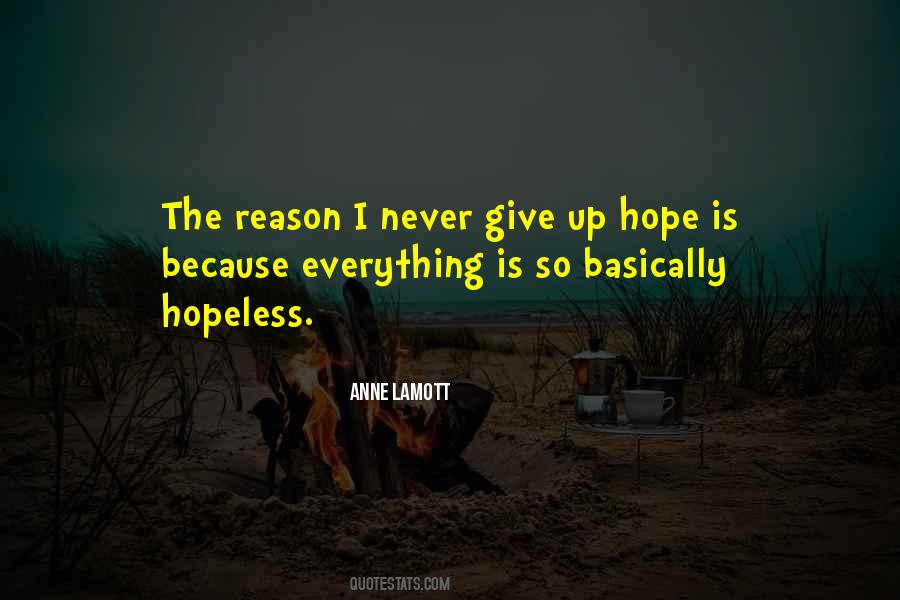 Quotes About Never Give Up Hope #346937