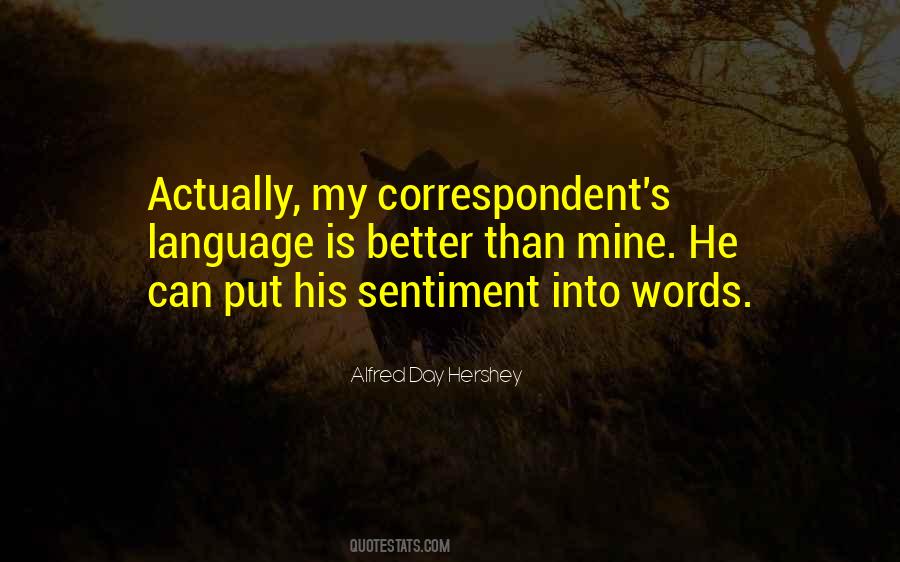 Alfred Hershey Quotes #630227
