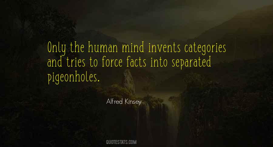 Alfred Kinsey Quotes #1085488