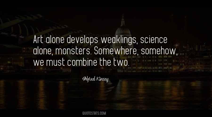 Alfred Kinsey Quotes #1820309