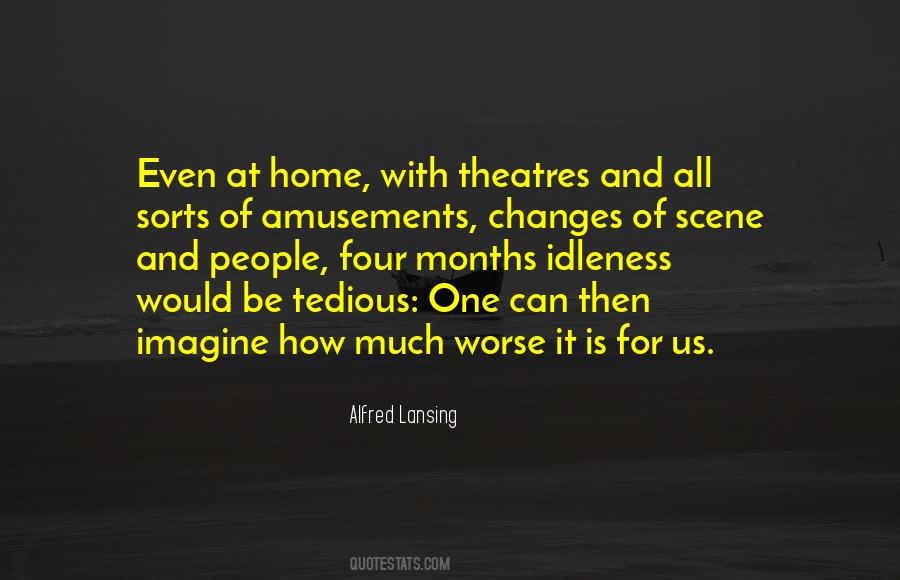 Alfred Lansing Quotes #1728785