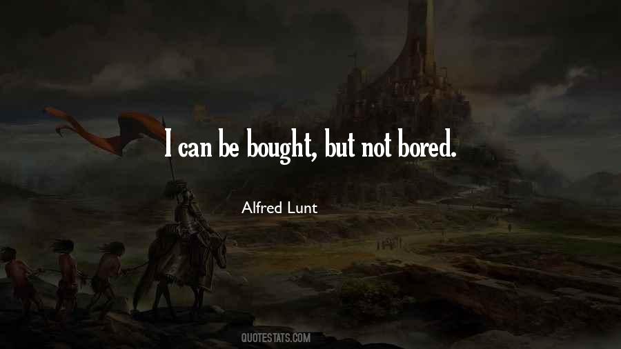 Alfred Lunt Quotes #295232