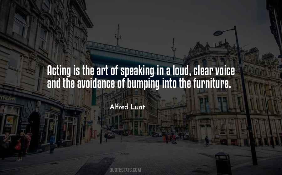 Alfred Lunt Quotes #601174