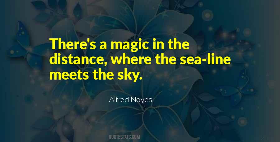 Alfred Noyes Quotes #677300