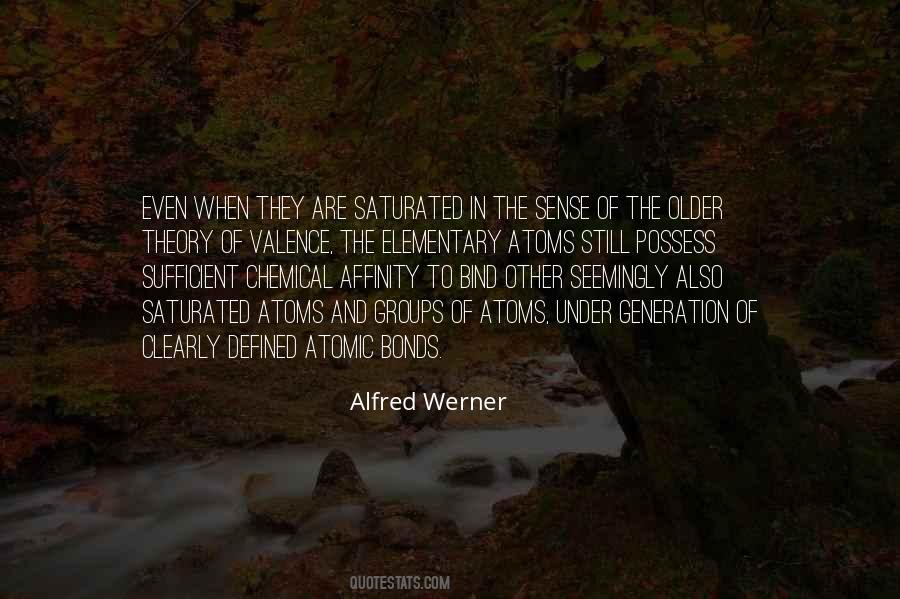 Alfred Werner Quotes #214517