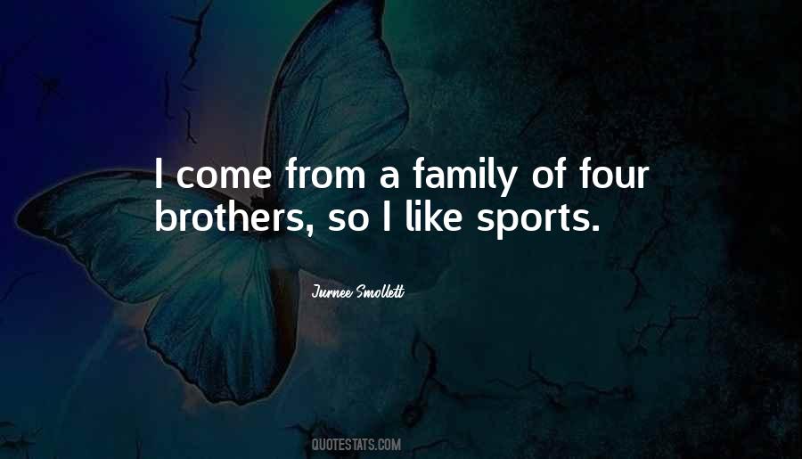 Quotes About Sports Family #1442394