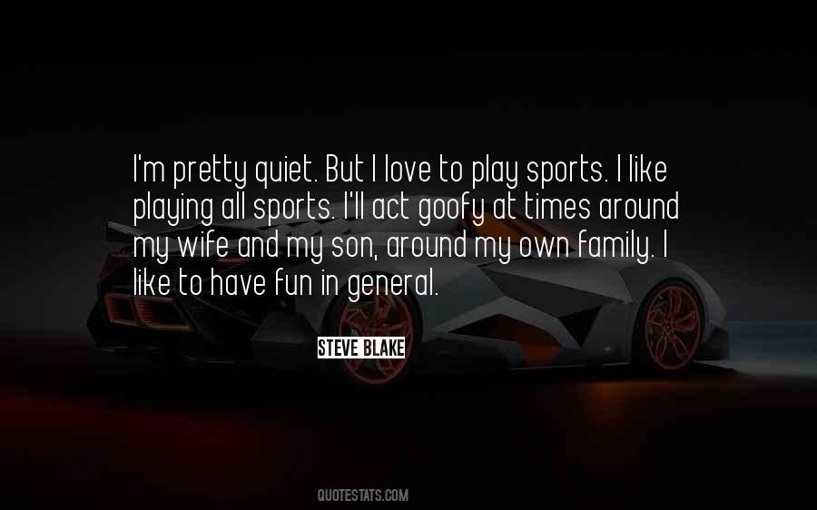 Quotes About Sports Family #770248