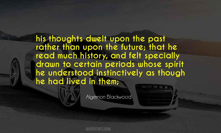 Algernon Blackwood Quotes #1181076