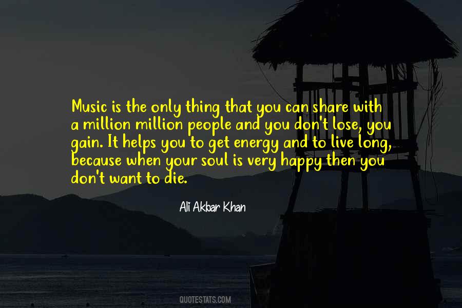 Ali Akbar Khan Quotes #261266