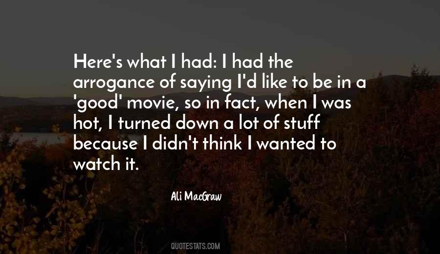 Ali Macgraw Quotes #716312