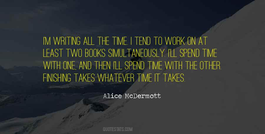Alice Mcdermott Quotes #162773