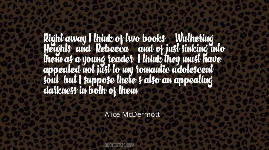 Alice Mcdermott Quotes #220030