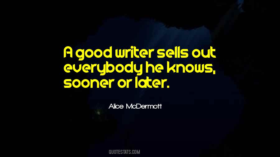 Alice Mcdermott Quotes #405721