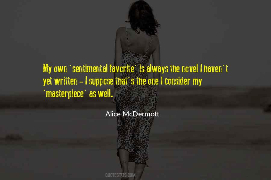 Alice Mcdermott Quotes #442993