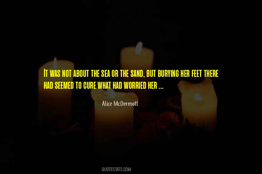 Alice Mcdermott Quotes #637207