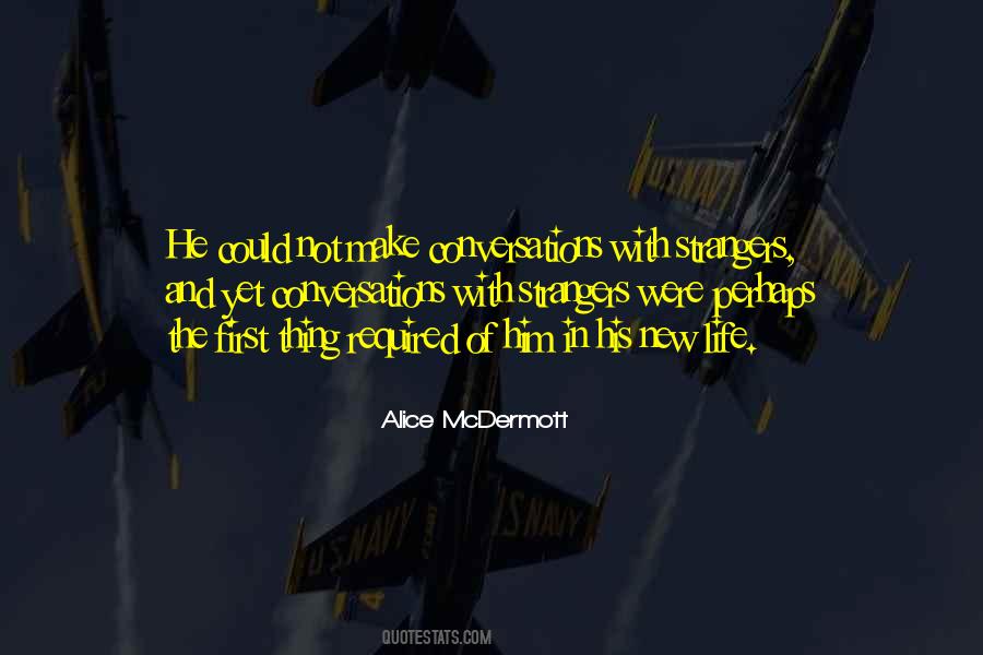 Alice Mcdermott Quotes #88527