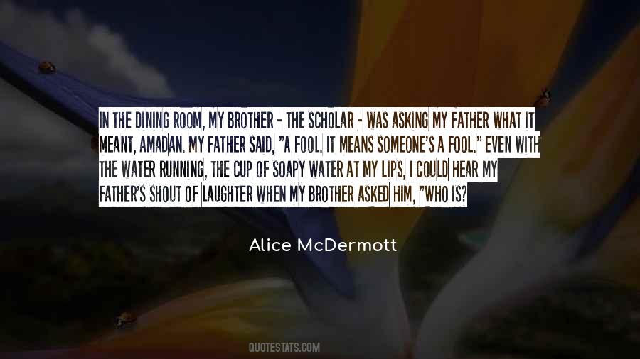 Alice Mcdermott Quotes #911458