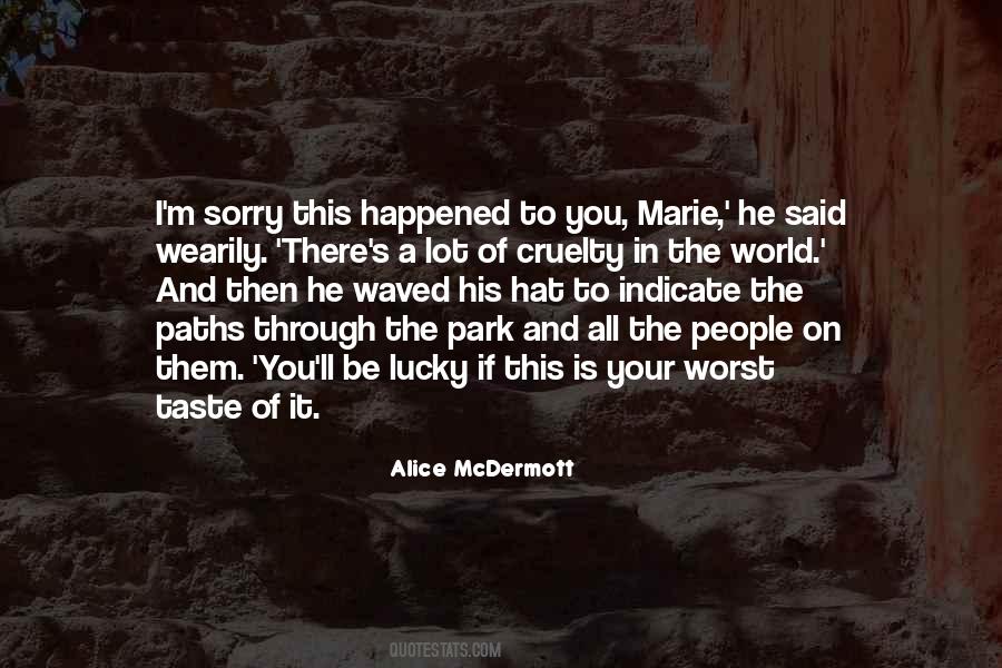 Alice Mcdermott Quotes #918650