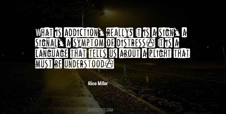 Alice Miller Quotes #1092076