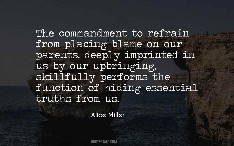 Alice Miller Quotes #147048