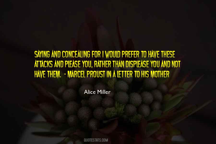 Alice Miller Quotes #1730665