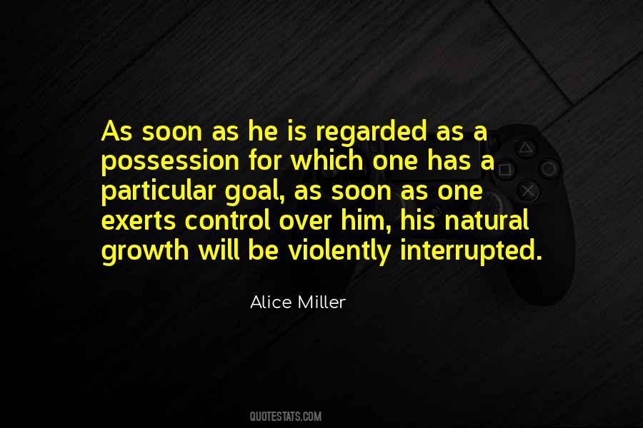 Alice Miller Quotes #491969