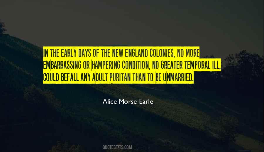 Alice Morse Earle Quotes #1081078