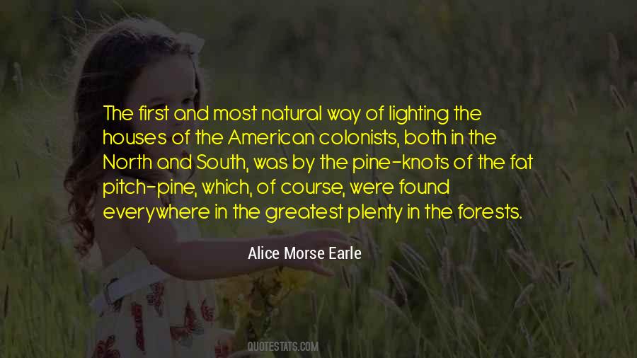 Alice Morse Earle Quotes #1809902