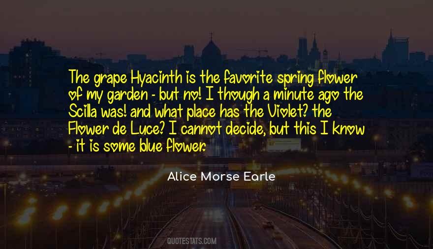 Alice Morse Earle Quotes #555112