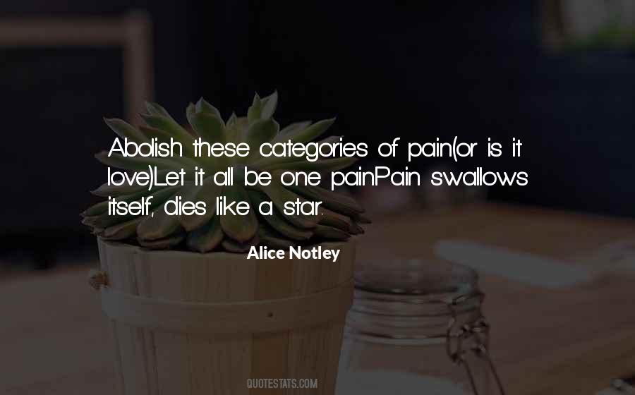 Alice Notley Quotes #1160093