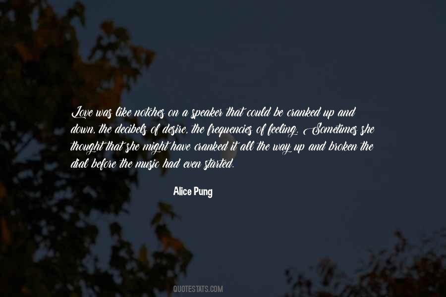 Alice Pung Quotes #1333205