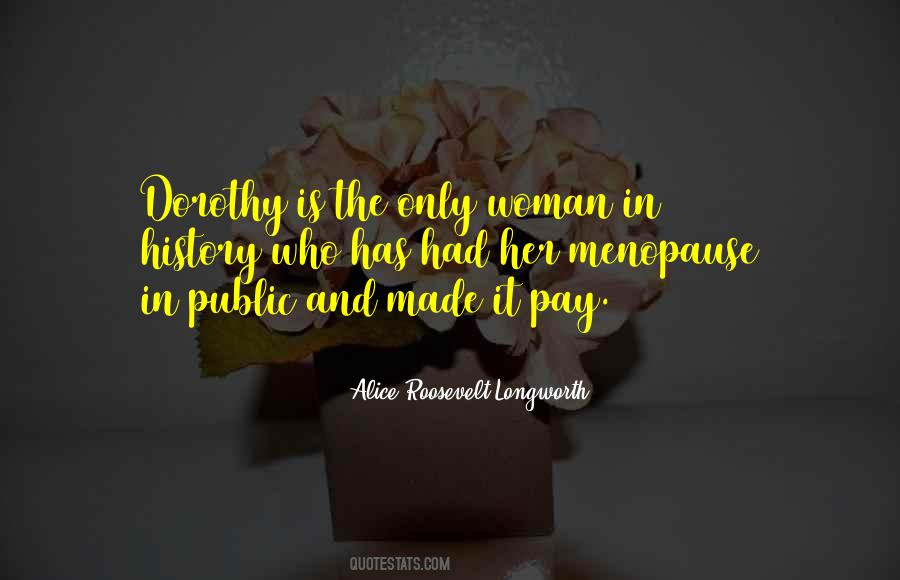 Alice Roosevelt Longworth Quotes #1741410