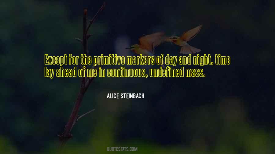 Alice Steinbach Quotes #1602983
