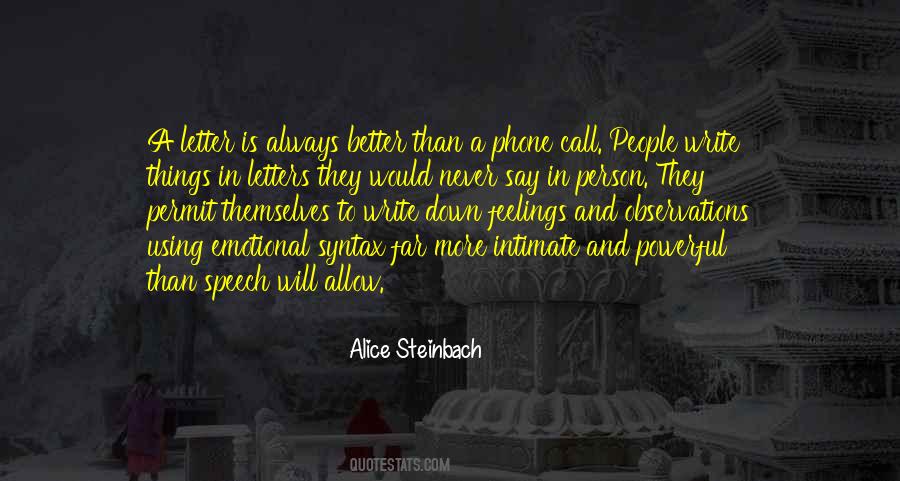 Alice Steinbach Quotes #258905