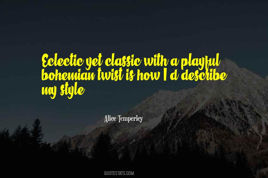 Alice Temperley Quotes #68273