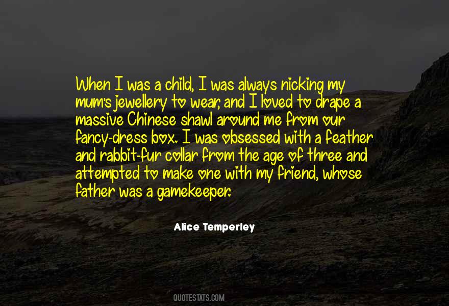 Alice Temperley Quotes #941445