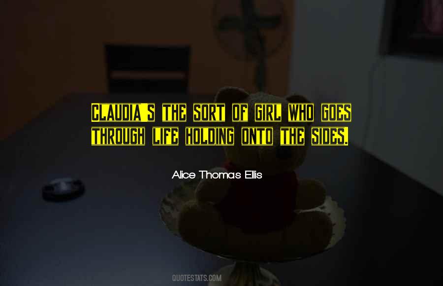 Alice Thomas Ellis Quotes #339792