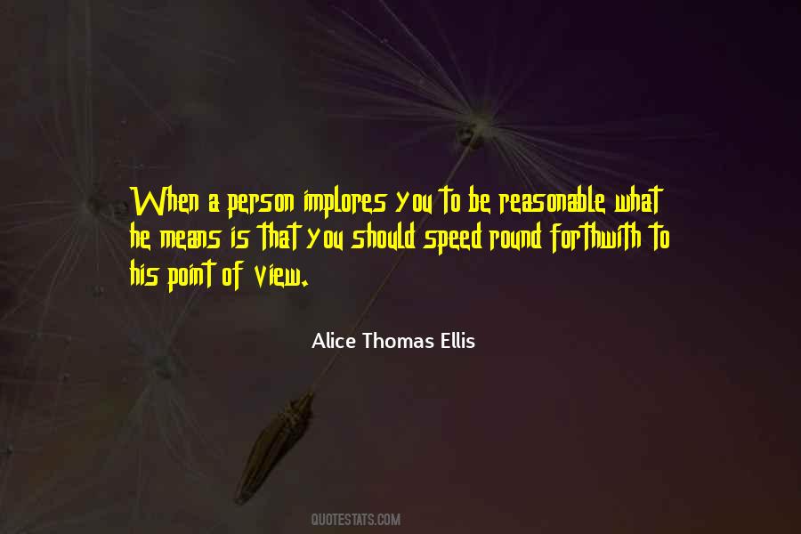 Alice Thomas Ellis Quotes #907568