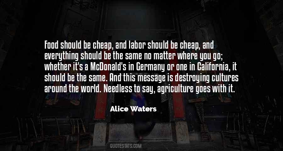 Alice Waters Quotes #547088