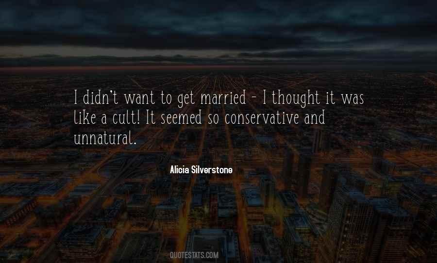 Alicia Silverstone Quotes #726725