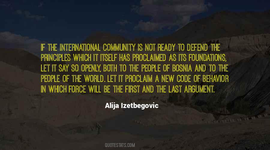 Alija Izetbegovic Quotes #1692316
