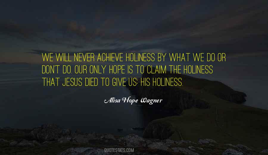 Alisa Hope Wagner Quotes #1090008