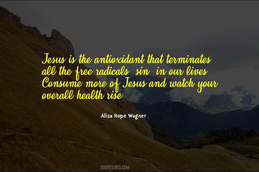 Alisa Hope Wagner Quotes #1144898