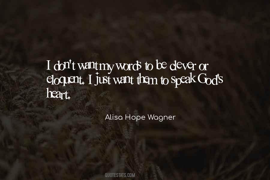 Alisa Hope Wagner Quotes #1154431
