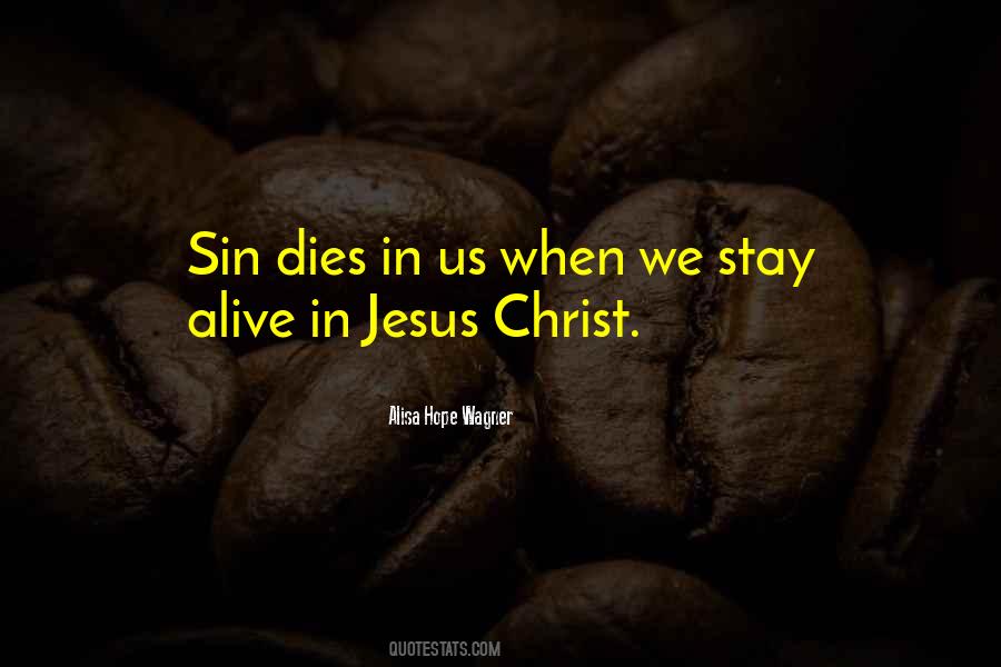 Alisa Hope Wagner Quotes #1696826